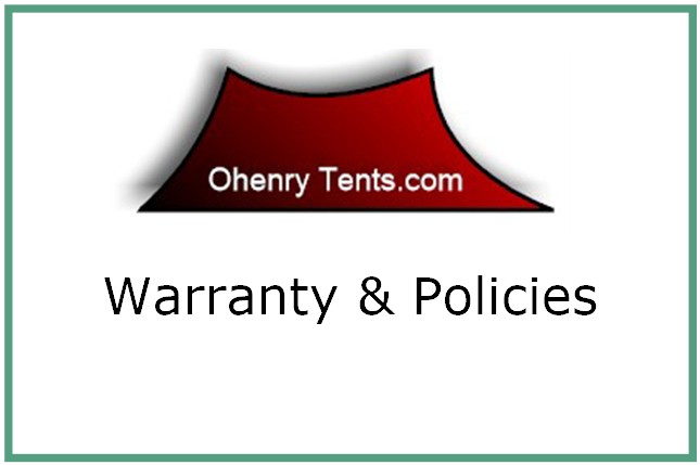 Ohenry Tent Warranty & Policies